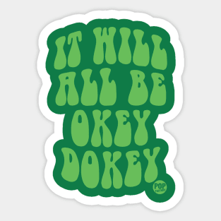 OKEY DOKEY Sticker